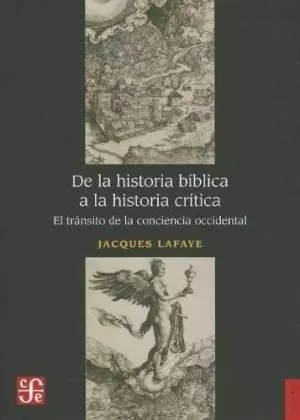 DE LA HISTORIA BÍBLICA A LA HISTORIA CRÍTICA