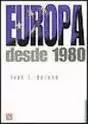 EUROPA DESDE 1980
