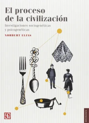 PROCESO DE LA CIVILIZACIÓN, EL