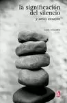 SIGNIFICACIÓN DEL SILENCIO Y OTROS ENSAYOS