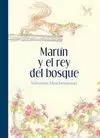MARTÍN Y EL REY DEL BOSQUE