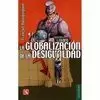 GLOBALIZACIÓN DE LA DESIGUALDAD, LA