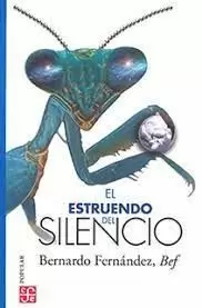 ESTRUENDO DEL SILENCIO, EL
