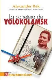 CARRETERA DE VOLOKOLAMSK, LA