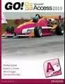 GO! MICROSOFT ACCESS 2010. GASKIN