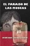 PARAÍSO DE LAS MOSCAS, EL