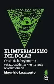IMPERIALISMO DEL DOLAR