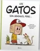 GATOS SON GENIALES PERO...