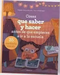 COSAS QUE SABER  Y HACER ANTES DE QUE EMPIECES A IR A LA ESCUELA