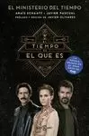 TIEMPO ES EL QUE ES, EL (EL MINISTERIO DEL TIEMPO)