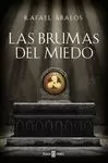 BRUMAS DEL MIEDO, LAS