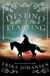 DESTINO DEL TEARLING, EL (LA REINA DEL TEARLING 3)