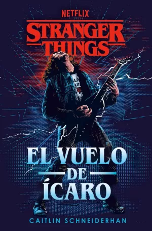 STRANGER THINGS EL VUELO DE ÍCARO