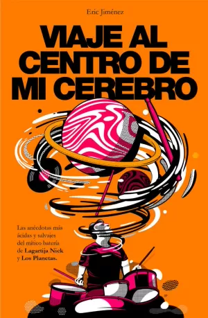 VIAJE AL CENTRO DE MI CEREBRO (LOS PLANETAS)