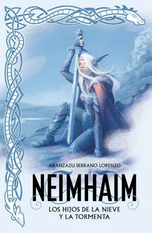 NEIMHAIM 1 HIJOS DE LA NIEVE Y LA TORMENTA, LOS