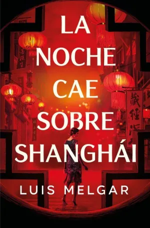 NOCHE CAE SOBRE SHANGHÁI, LA