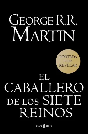 CABALLERO DE LOS SIETE REINOS (CANCIÓN DE HIELO Y FUEGO)