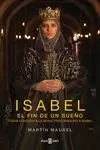 ISABEL 3 TVE. EL FIN DE UN SUEÑO