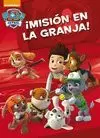 MISIÓN EN LA GRANJA! (PAW PATROL. ACTIVIDADES 2)