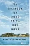 UN CORAZON DE RUBÍ EN EL MAR AZUL