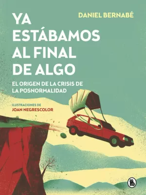 YA ESTÁBAMOS AL FINAL DE ALGO (ILUSTRADO)