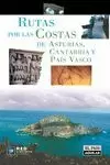 RUTAS COSTA DE ASTURIAS CANTABRIA Y EL PAIS VASCO