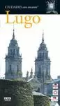 LUGO CIUDADES CON ENCANTO