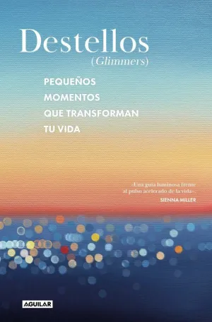DESTELLOS (GLIMMERS)