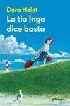 TÍA INGE DICE BASTA, LA