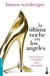 ÚLTIMA NOCHE EN LOS ÁNGELES, LA