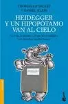 HEIDEGGER Y UN HIPOPÓTAMO VAN AL CIELO