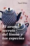 AROMA SECRETO DEL LIMÓN Y LAS ESPECIAS, EL