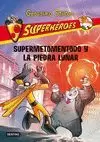 GERONIMO STILTON SUPERHEROES 9 SUPERMETOMENTODO Y LA PIEDRA LUNAR
