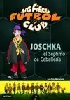 JOSCHKA EL SÉPTIMO DE CABALLERÍA FFC9