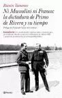 NI MUSOLINI NI FRANCO, LA DICTADURA DE PRIMO DE RIVERA
