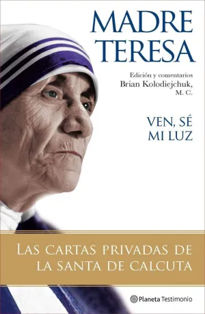 VEN, SE MI LUZ. CARTAS MADRE TERESA