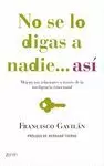 NO SE LO DIGAS A NADIE... ASÍ