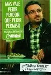 MÁS VALE PEDIR PERDÓN QUE PEDIR PERMISO
