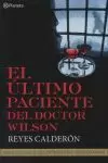 ULTIMO PACIENTE DEL DOCTOR WILSON