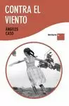 CONTRA EL VIENTO. LETRA GRANDE