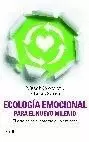 ECOLOGÍA EMOCIONAL PARA EL NUEVO MILENIO