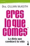 ERES LO QUE COMES