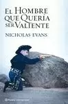 HOMBRE QUE QUERÍA SER VALIENTE, EL