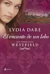 HERMANOS WESTFIELD. EL ENCANTO DE UN LOBO