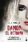 DAMON. EL RETORNO. CRONICAS VAMPIRICAS 5