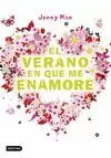 VERANO EN QUE ME ENAMORÉ, EL