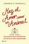 HAZ EL AMOR COMO UN ANIMAL