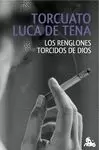 RENGLONES TORCIDOS DE DIOS, LOS [CARTONÉ]
