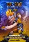 DESAFÍO CHAMPIONS SENDOKAI 1. REGRESO GUERRERO SENDOKAI