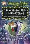 TENEBROSO LIBRO DE LOS MONSTRUOS. GERÓNIMO STILTON